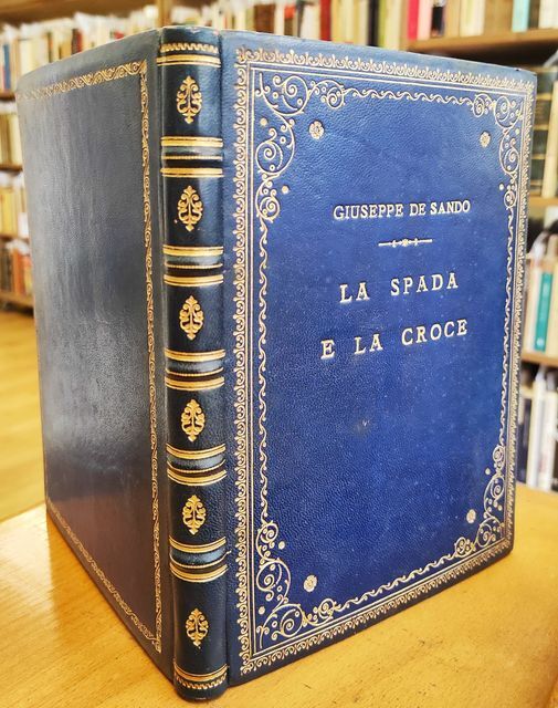 La spada e la croce, con prefazione ed introduzione di p. G. Semeria