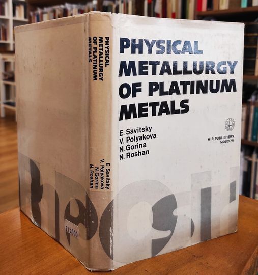 Physical metallurgy of platinum metals