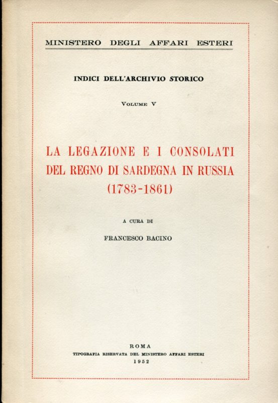 La legazione ei consolati del Regno di Sardegna in Russia (1783-1861)