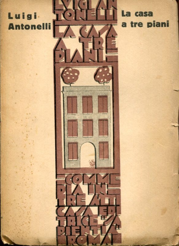 La casa a tre piani. Commedia in tre atti. I diavoli nella foresta. Favola in un atto.