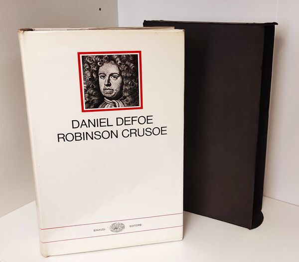 Robinson Crusoe, traduzione e nota introduttiva di Antonio Meo ; con un saggio di James Joyce