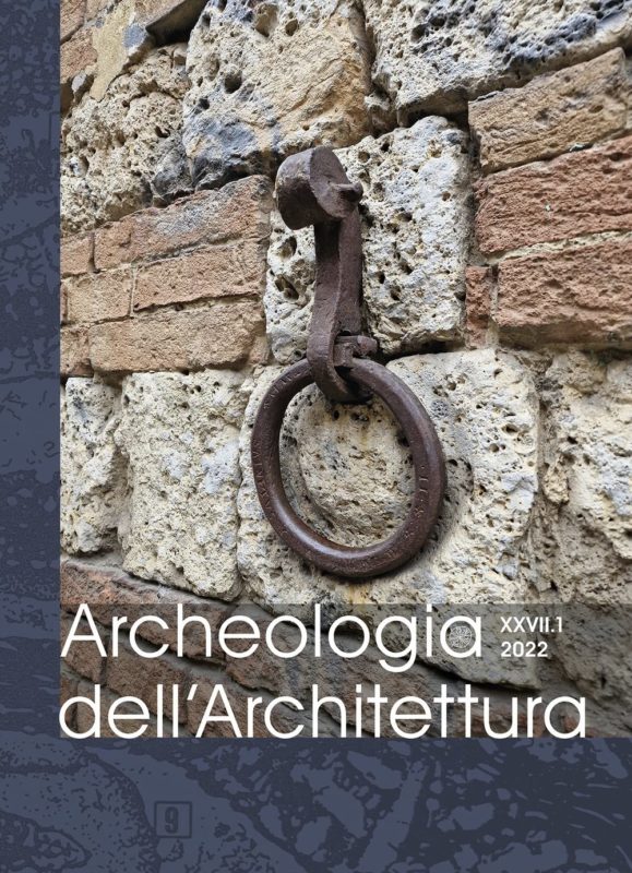 Archeologia dell'architettura. Nuova ediz. (2022) (Vol. XXVII/1)