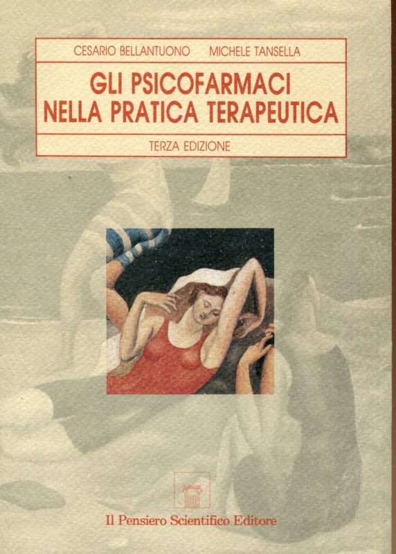Gli psicofarmaci nella pratica terapeutica,