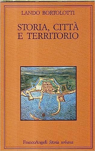 Storia, cittÃ Â  e territorio
