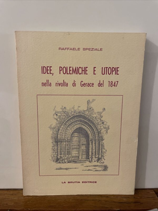 Idee, polemiche e utopie nella rivolta di Gerace del 1847