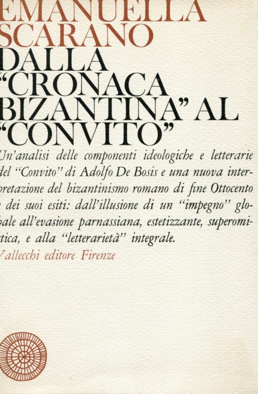 Dalla Cronaca bizantina al Convito