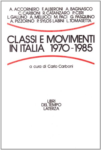 Classi e movimenti in Italia (1970-1985)