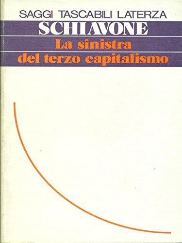 La sinistra del terzo capitalismo