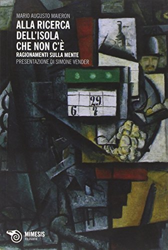 Alla ricerca dell'isola che non c'Ã¨. Ragionamenti sulla mente