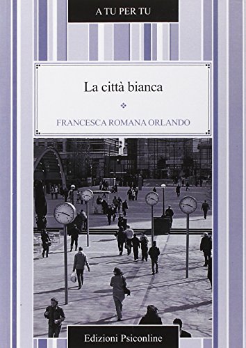 La cittÃ  bianca