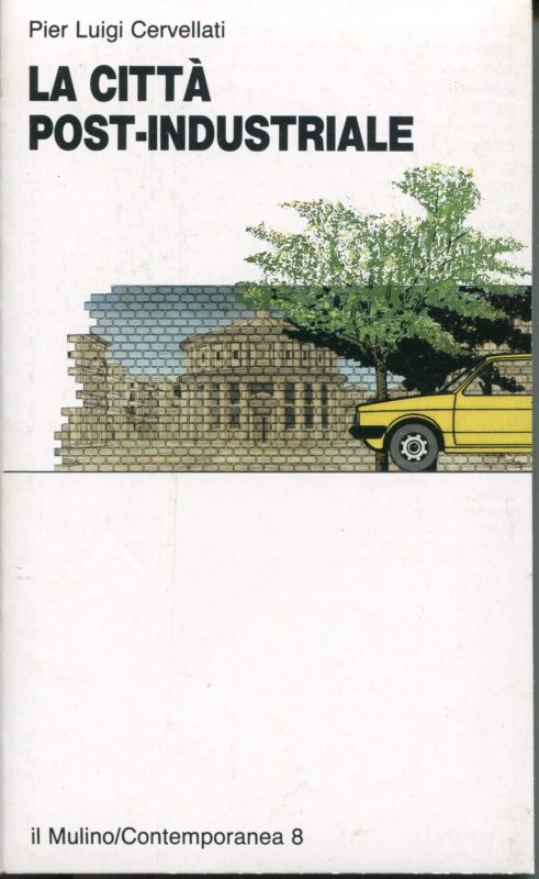 La cittÃ  post-industriale