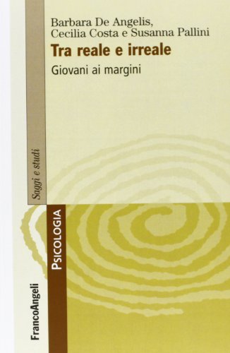 Tra reale e irreale. Giovani ai margini