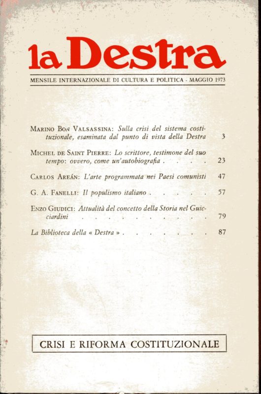 La Destra. Rivista internazionale di cultura e politica. Direttore: Claudio Quarantotto. Anno III - N. 5. Maggio 1973