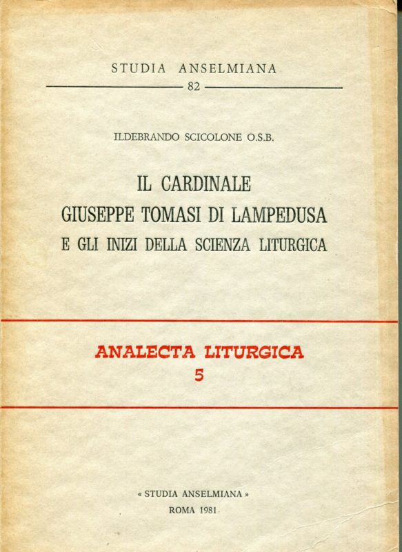 Il cardinale Giuseppe Tomasi di Lampedusa e gli inizi della scienza liturgica