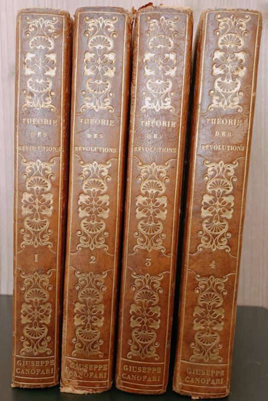 ThÃ©orie des rÃ©volutions, rapprochÃ©e des principaux Ã©vÃ©nemens qui en ont Ã©tÃ© l'origine, le dÃ©veloppement ou la suite; avec une table gÃ©nÃ©rale et analytique; par l'auteur de l'Esprit de l'histoire. Tomo 1 - 4.
