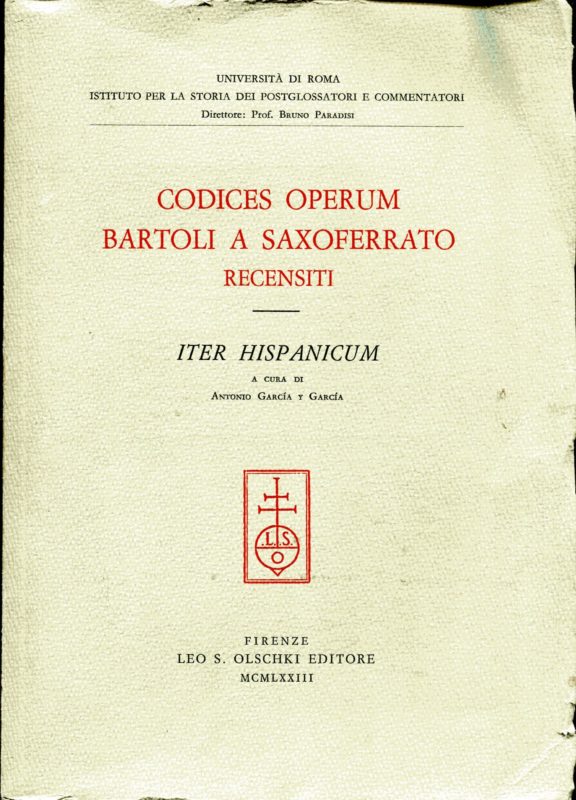 Codices operum Bartoli a Saxoferrato recensiti. Volume II, Iter hispanicum.