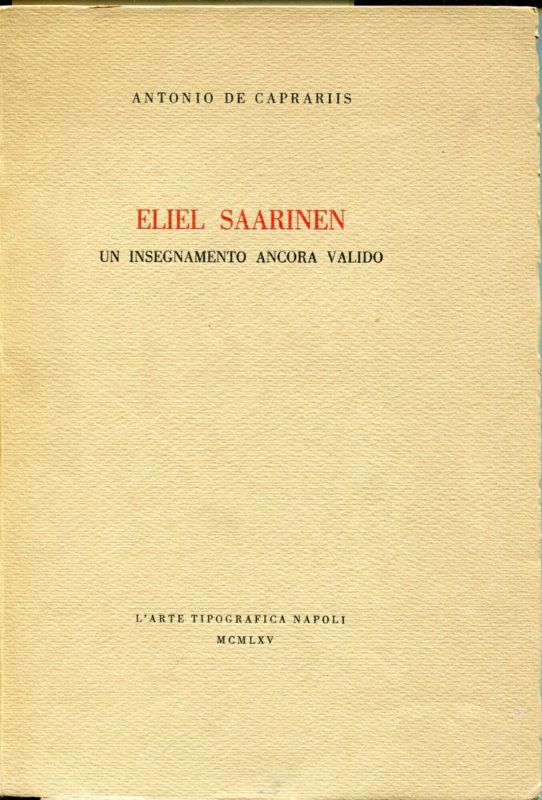 Eliel Saarinen : un insegnamento ancora valido