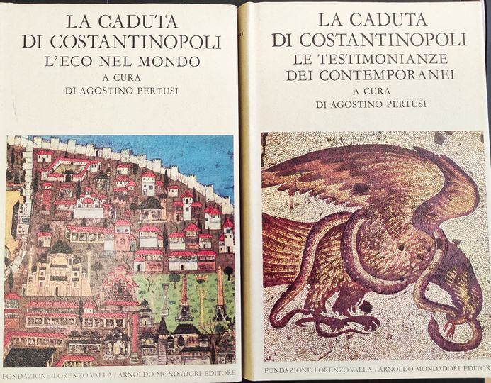 La caduta di Costantinopoli, Volume 1 e 2:  Le testimonianze dei contemporanei. II. L'eco nel mondo.