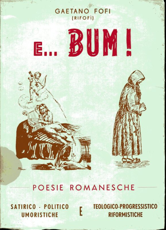 E. bum!: poesie romanesche satirico politico umoristiche e cattolico progressistico riformistiche