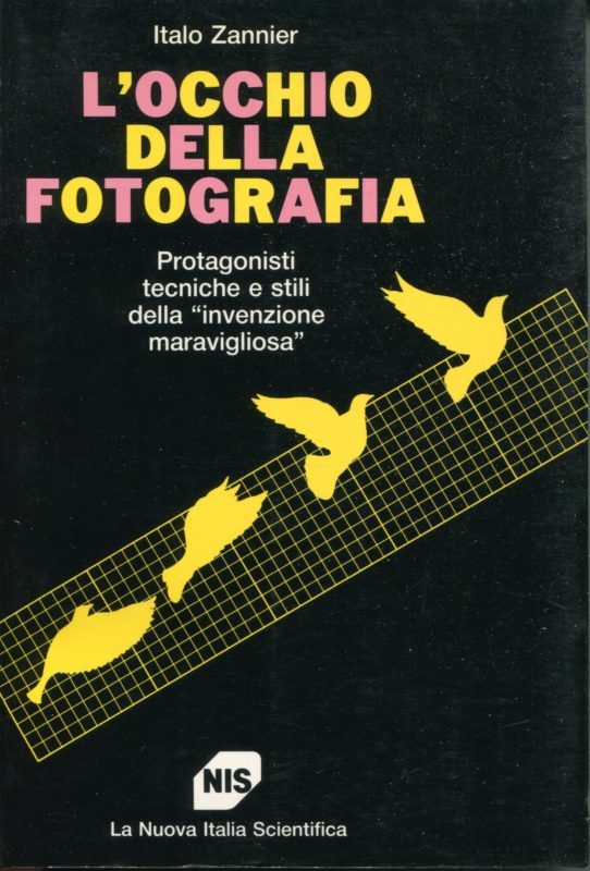 L'occhio della fotografia : protagonisti, tecniche e stili dell'invenzione maravigliosa