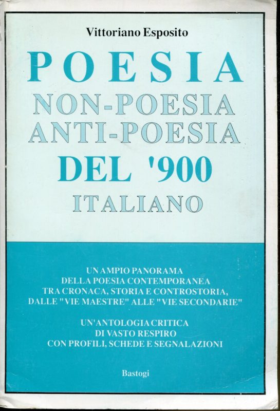 Poesia, non-poesia, anti-poesia del '900 italiano