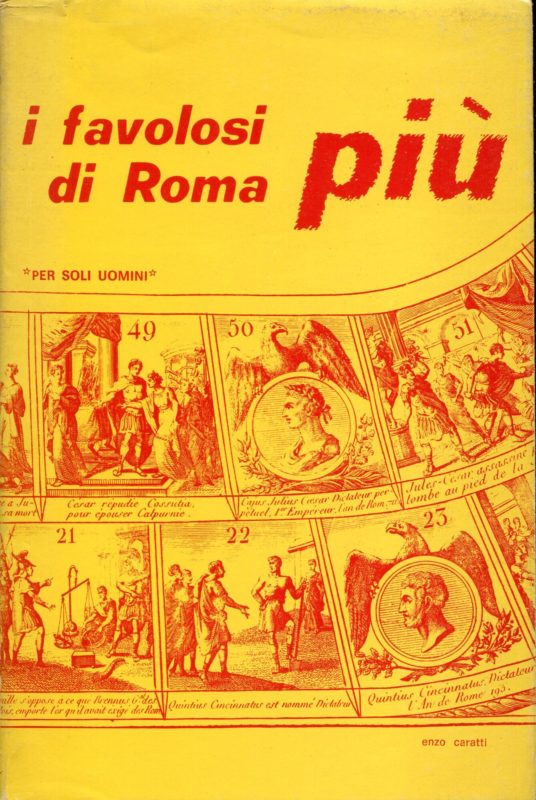I favolosi piu di Roma : per soli uomini