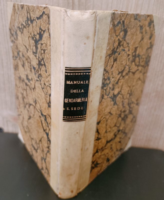 Manuale dei sott'ufficiali e gendarmi al servizio della Santa Sede per l'istituto politico-militar