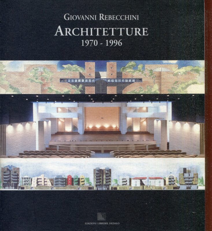 Giovanni Rebecchini : architetture 1970-1996