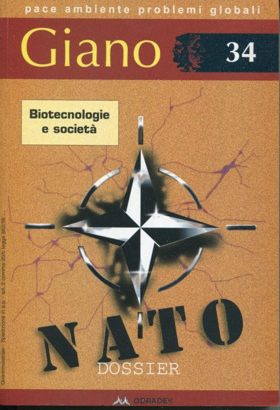 Giano: rivista quadrimestrale interdisciplinare, n. 34 (2000). Biotecnologie e societÃ  : NATO dossier