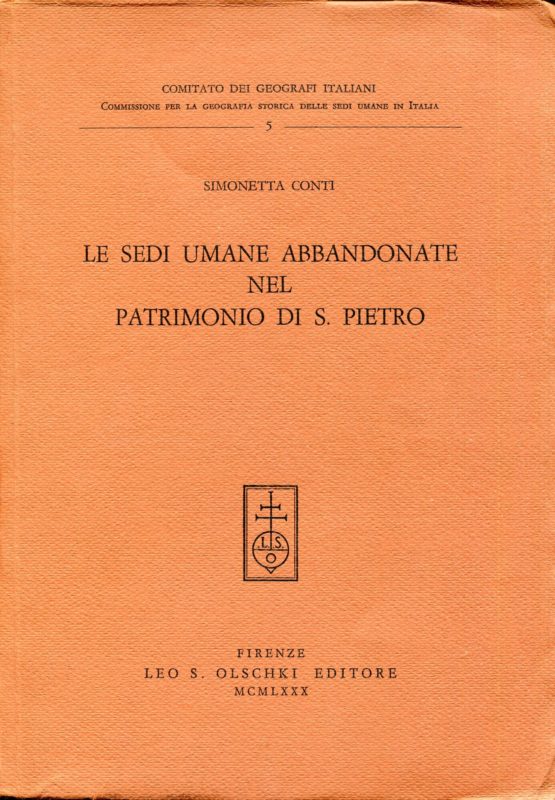 Le sedi umane abbandonate nel Patrimonio di S. Pietro