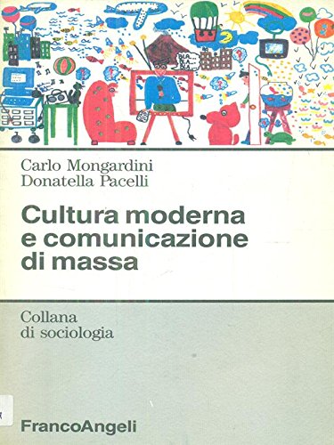 Cultura moderna e comunicazione di massa