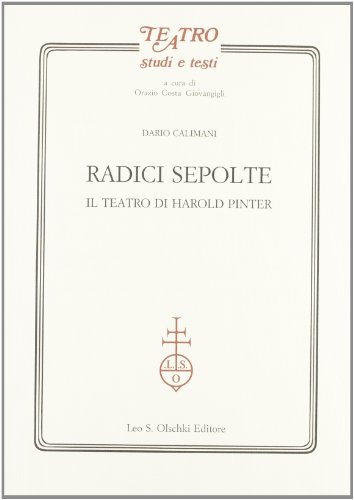 Radici sepolte. Il teatro di Harold Pinter