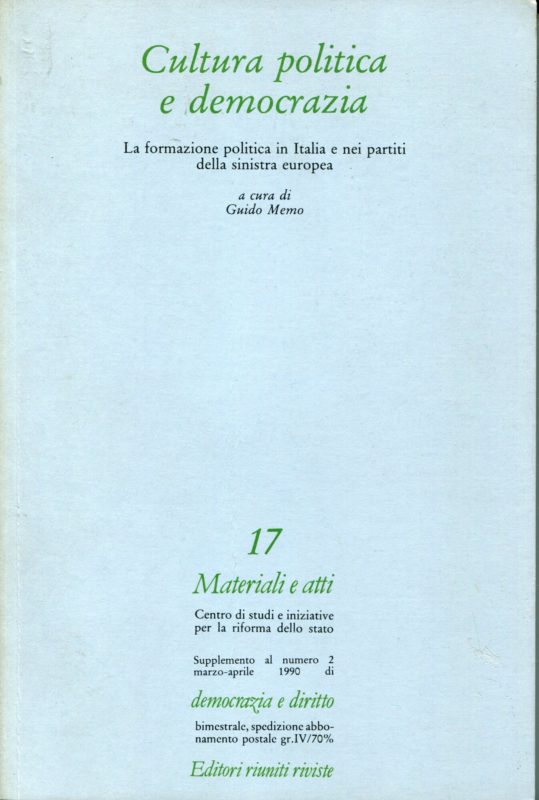 Cultura politica e democrazia : la formazione politica in Italia e nei partiti della sinistra europea