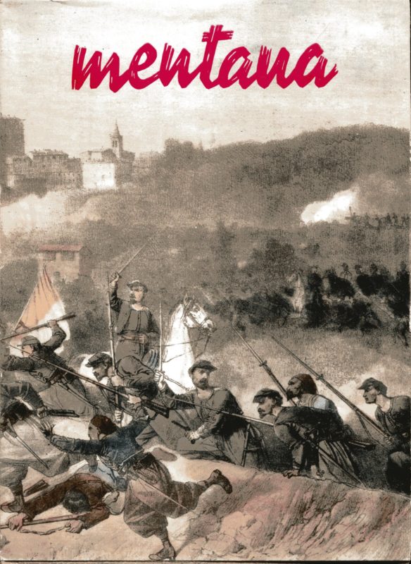 Mentana. Seguono, in appendice, lettere e documenti