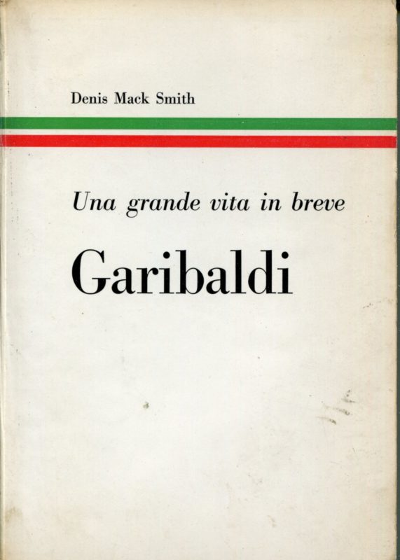 Garibaldi una grande vita in breve, Traduzione di Ferruccio Rossi-Landi.