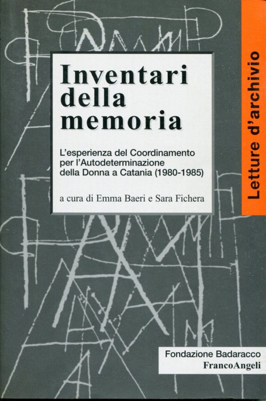 Inventari della memoria. L'esperienza del coordinamento per l'autodeterminazione della donna a Catania (1980-1985)