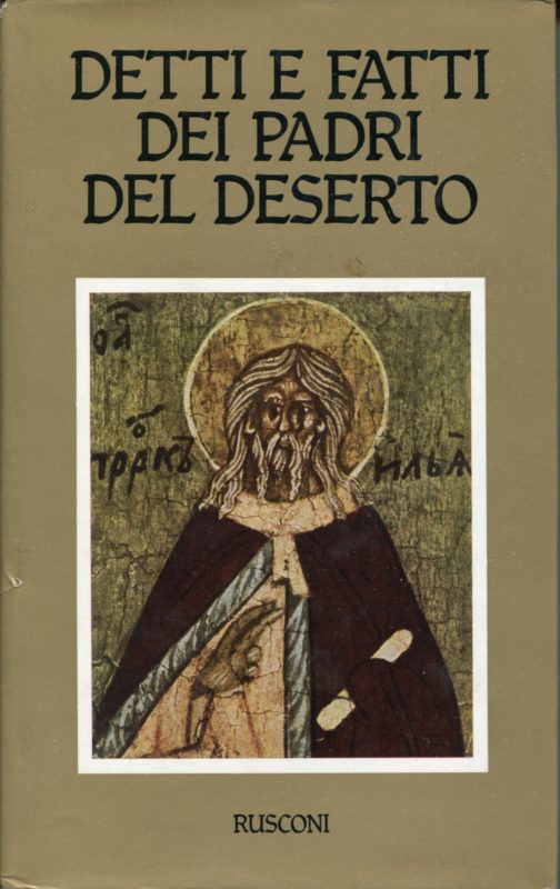 Detti e fatti dei Padri del deserto