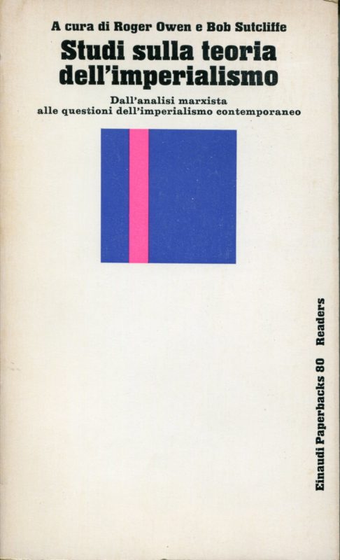 Studi sulla teoria dell'imperialismo : dall'analisi marxista alle questioni dell'imperialismo contemporaneo