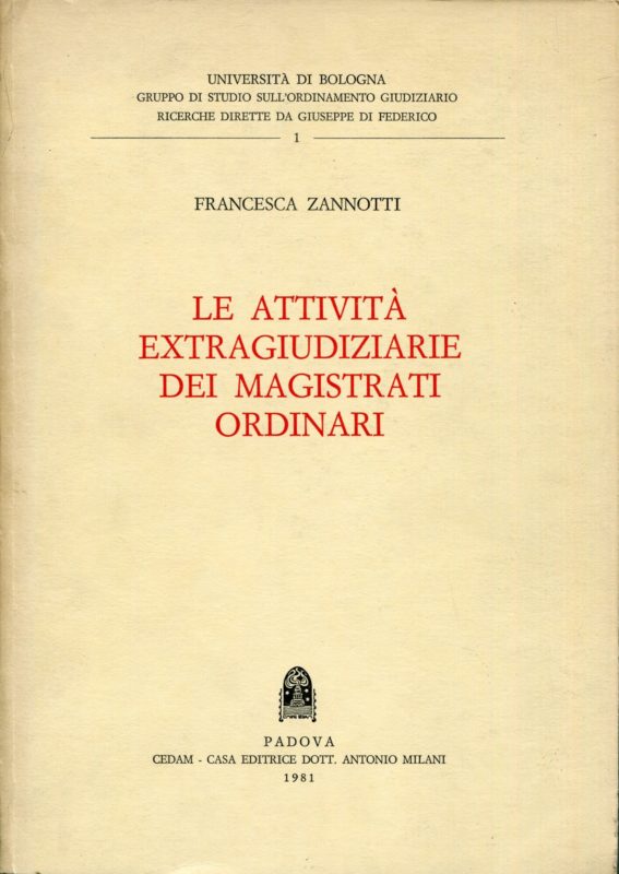 Le attivita extragiudiziarie dei magistrati ordinari