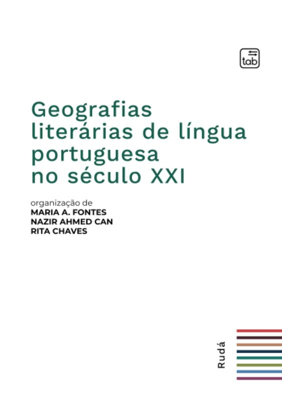Geografias liter??rias de l??ngua portuguesa no s??culo XXI
