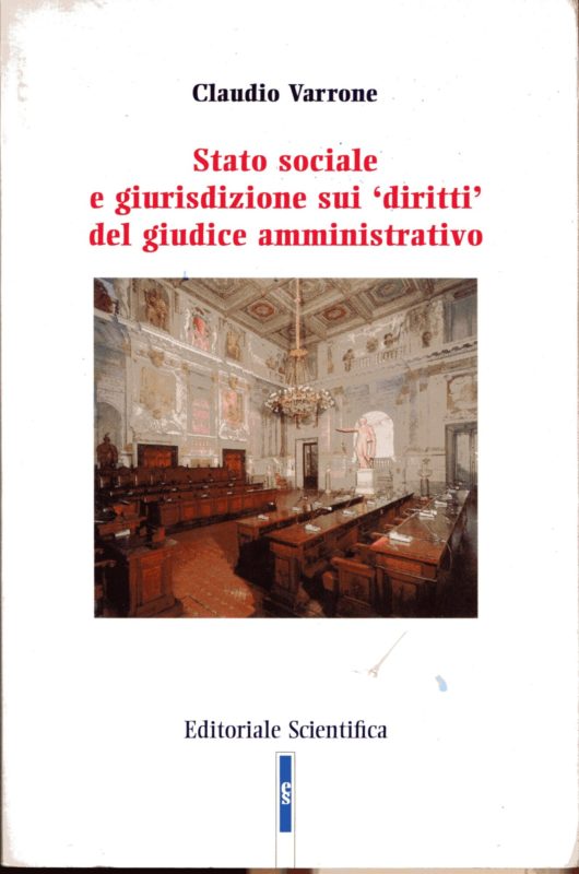 Stato sociale e giurisdizione sui diritti del giudice amministrativo