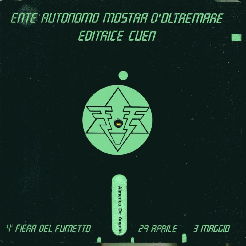 ENTE AUTONOMO MOSTRA D'OLTREMARE. IV FIERA DEL FUMETTO. Napoli 29 aprile - 3 maggio