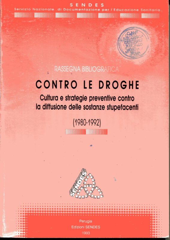 Contro le droghe : cultura e strategie preventive contro la diffusione delle sostanze stupefacenti (1980-1992)