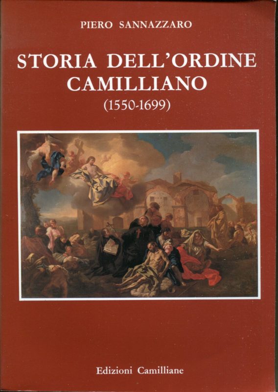 Storia dell'ordine camilliano : (1550-1699)