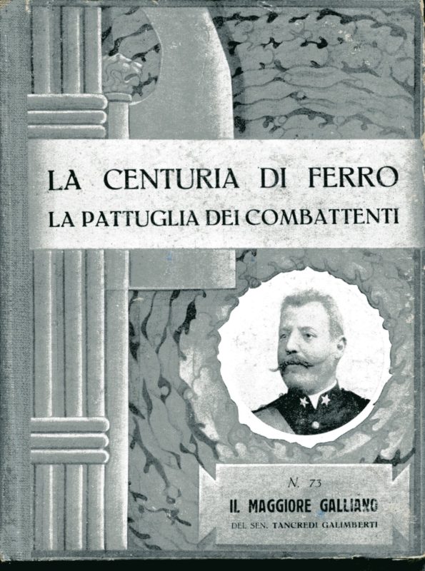 La centuria di ferro. La pattuglia dei combattenti n. 73, Il maggiore Galliano. L'ambes?? di Macall?? (Giuseppe Galliano)
