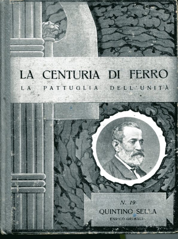 La centuria di ferro. La pattuglia dell'unit?? n.  19, Quintino Sella
