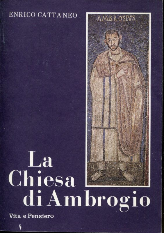 La Chiesa di Ambrogio : studi di storia e di liturgia