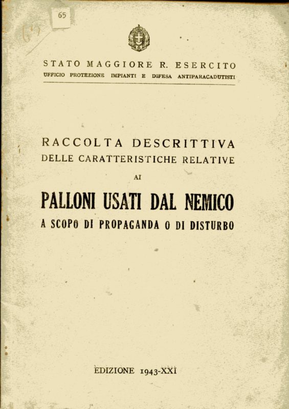 Raccolta descrittiva delle caratteristiche relative ai palloni usati dal nemico a scopo di propaganda e di disturbo