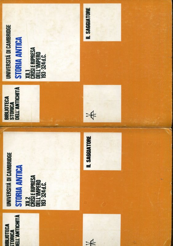 Universit?? di Cambridge. Storia antica: Crisi e ripresa dell'impero, 193-324 d.C. , Volume 1 e 2