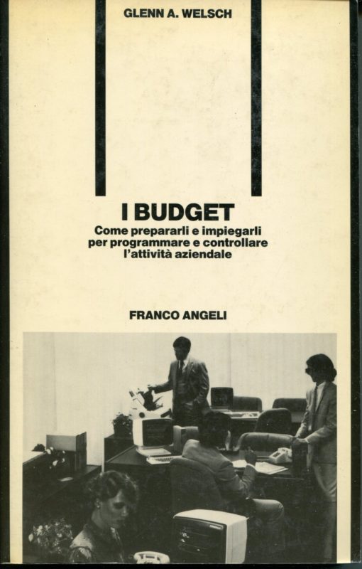 I budget : come prepararli e impiegarli per programmare e controllare l'attivita aziendale